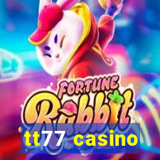 tt77 casino